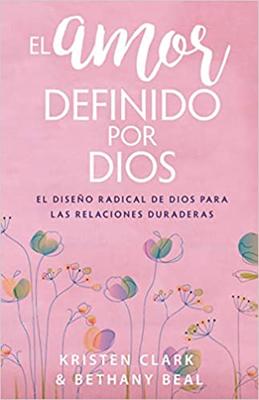 El Amor Definido por Dios (Rústica) [Libro]
