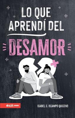 Lo que Aprendí del Desamor