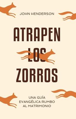 Atrapen los Zorros