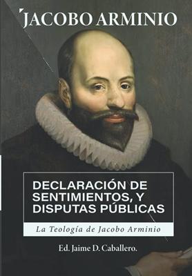 La Teología de Jacobo Arminio