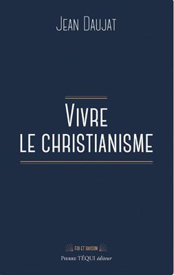 Vivre le christianisme