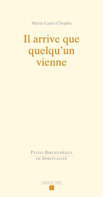 Il arrive que quelqu'un vienne
