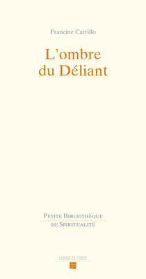 L'ombre du déliant