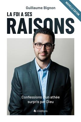 La foi a ses raisons