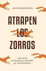 Atrapen los Zorros