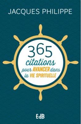 365 citations pour avancer dans la vie spirituelle