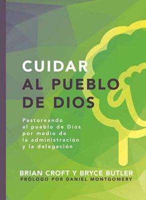Cuidar al Pueblo de Dios (Rústica) [Libro]