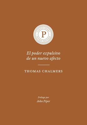 El Poder Expulsivo de un Nuevo Afecto