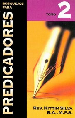 Bosquejos para Predicadores - Tomo 2 (Rústica) [Libro]