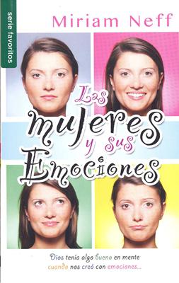 La Mujeres y sus Emociones