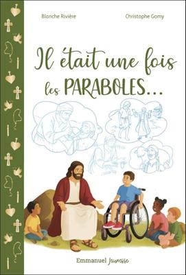 Il était une fois les paraboles