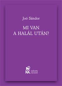 Mi van a halál után?