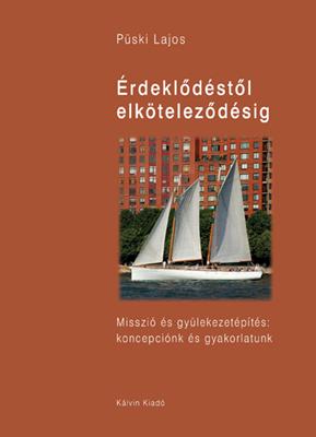 Érdeklődéstől elköteleződésig