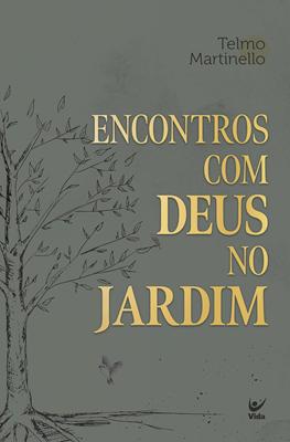 Encontros com Deus no jardim