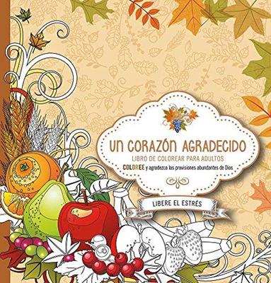 Un Corazón Agradecido (Rústica) [Libro]