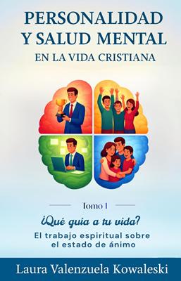 Personalidad y Salud Mental en la Vida Cristiana | Tomo 1