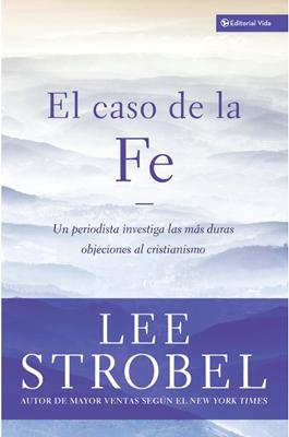 El Caso de la Fe (Rústica) [Libro]