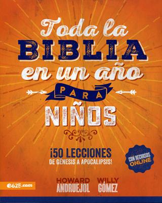 Toda la Biblia en un Año para Niños (Rústica) [Libro]