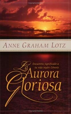 La Aurora Gloriosa