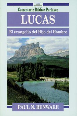 Lucas El Evangelio del Hijo del Hombre (Tapa Rústica suave) [Libro]