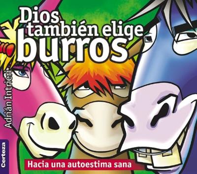 Dios También Elige Burros