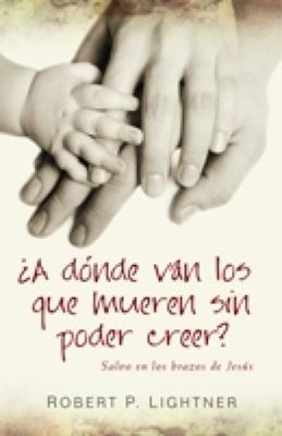 ¿A dónde van los que mueren sin poder creer?