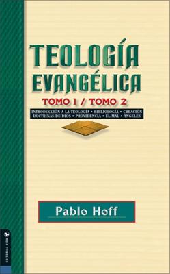 Teología Evangélica Tomo 1 / Tomo 2