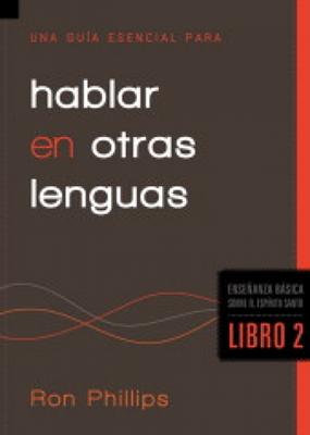 Guía Esencial para Hablar en Otras Lenguas