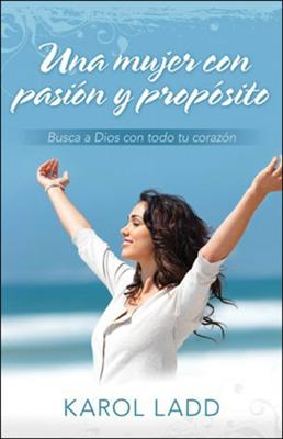 Una Mujer con Pasión y Propósito