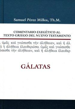 Comentario Exegético al texto Griego del Nuevo Testamento: Gálatas (Tapa Dura) [Libro]