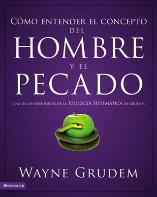 Como Entender Concepto del Hombre/Pecado