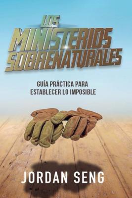Los Ministerios Sobrenaturales