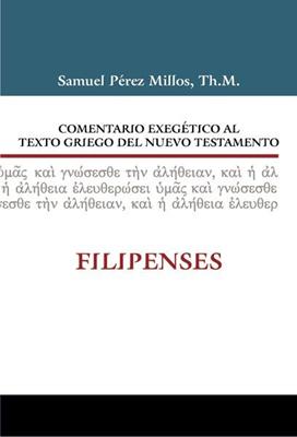 Comentario Exegético al Texto Griego del Nuevo Testamento: Filipenses (Tapa Dura) [Libro]