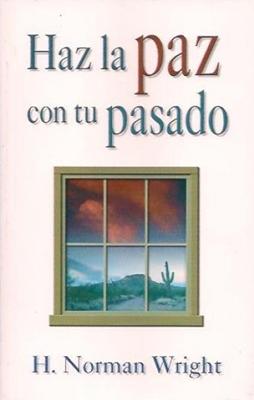 Haz la Paz con tu Pasado
