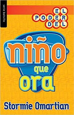 El Poder del Niño Que Ora (Rústica) [Libro Bolsillo]