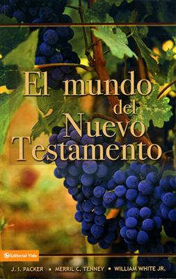 El Mundo del Nuevo Testamento (Rústica) [Libro]