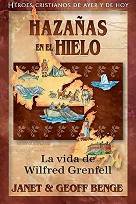 Hazañas en el Hielo (Rústica) [Libro]