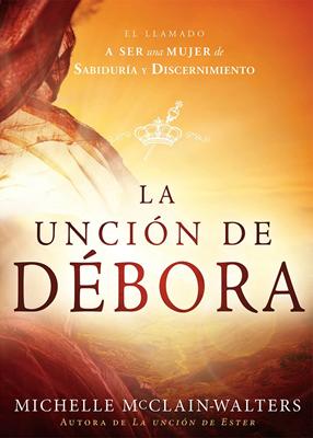 La Unción de Débora (Rústica) [Libro]