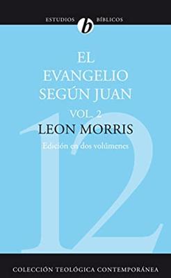 El Evangelio según Juan - Vol.2 (Rústica) [Libro]