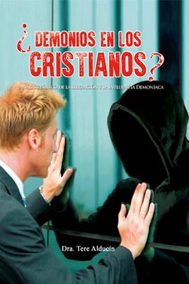 ¿Demonios en los Cristianos?