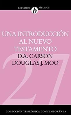 Una Introducción al Nuevo Testamento (Tapa Dura) [Libro]