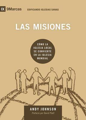 Las Misiones (Rústica) [Libro]