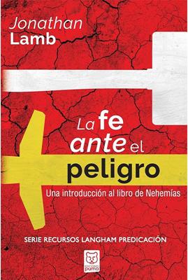 La Fe ante el Peligro