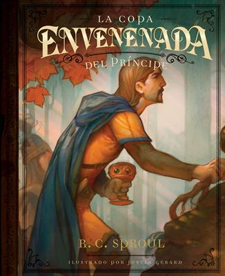 La Copa Envenenada del Príncipe (Tapa Dura) [Libro]