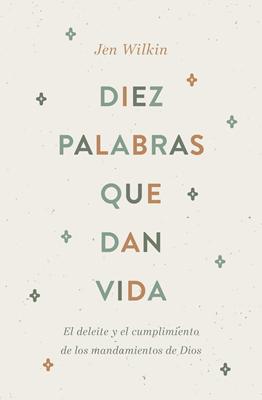 Diez Palabras que dan Vida
