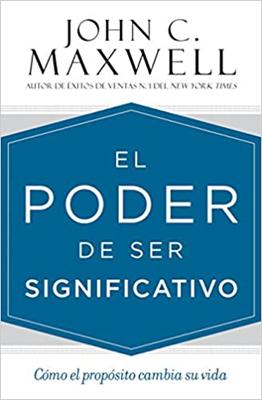 El Poder de ser Significativo