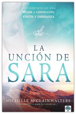 La Unción de Sara (Rústica) [Libro]