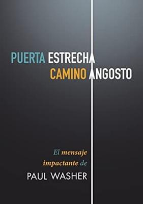 Puerta Estrecha, Camino Angosto