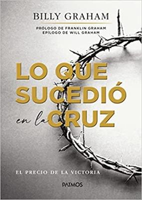 Lo que Sucedió en la Cruz