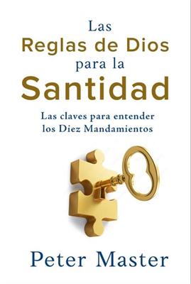 Las Reglas de Dios para la Santidad